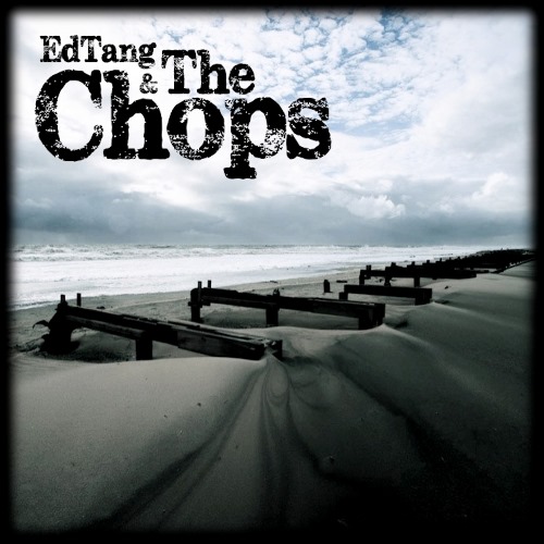 EdTang & The Chops
